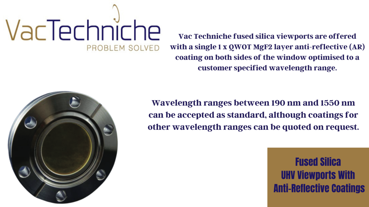 Fused Silica UHV Viewports With AntiReflective Coatings SRL